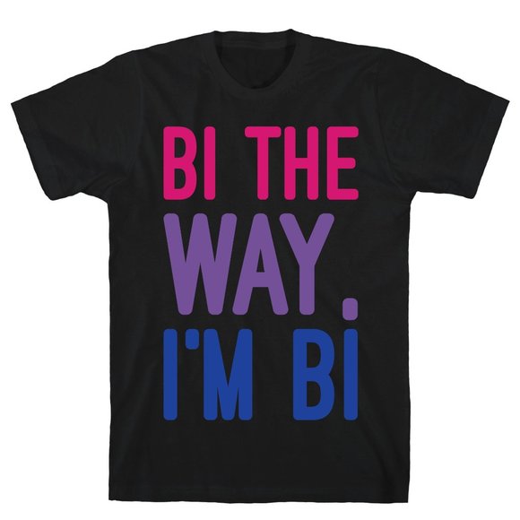 By the way I'm Bi - Picture 1 of 1